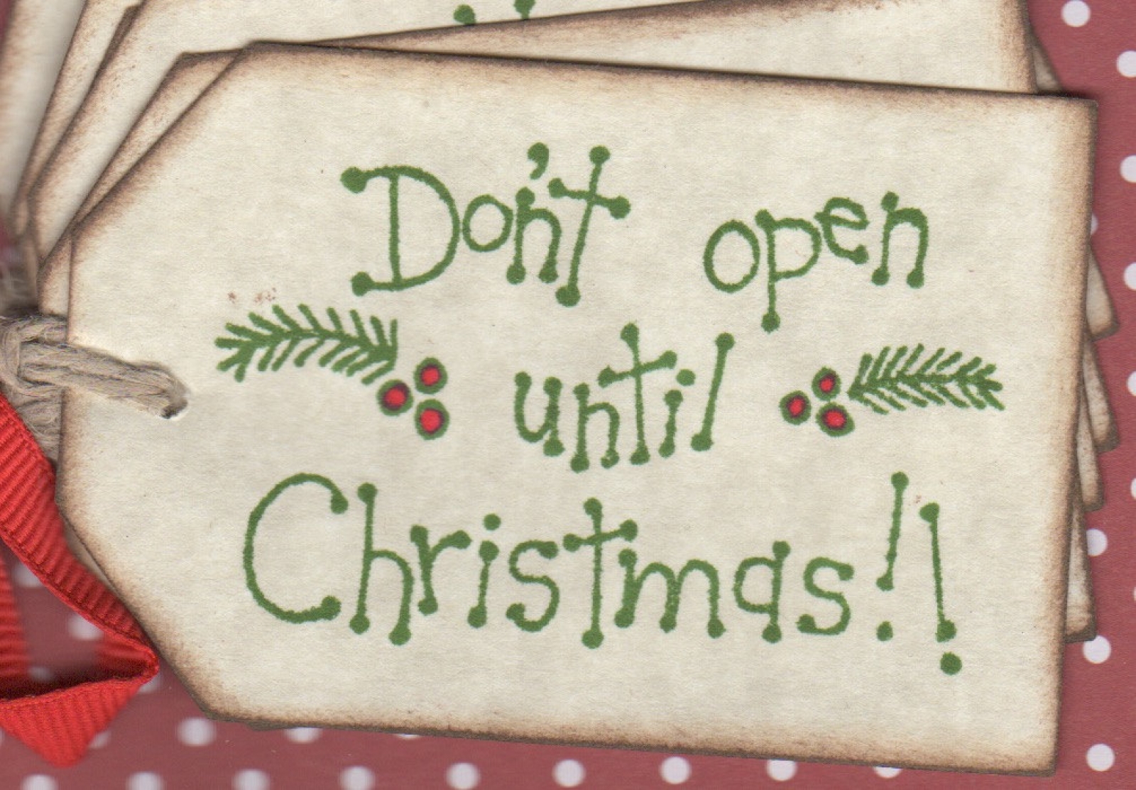 Free Printable Do Not Open Until Christmas Tags